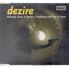 Dezire - Nobody Does It Better - Klone