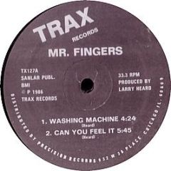 Mr Fingers - Can U Feel It / Washing Machine - Trax