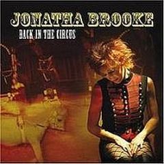 Jonatha Brooke - Back In The Circus - Bad Dog