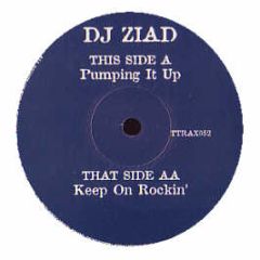 DJ Ziad - Pumping It Up - Tripoli Trax