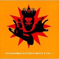 Various Artists - Untouchable Outcaste Beats Volume 1 - Outcaste