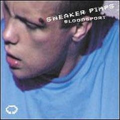 Sneaker Pimps - Bloodsport - Tommy Boy