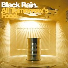 Black Rain - All Tomorrow's Food - Scale Recordings