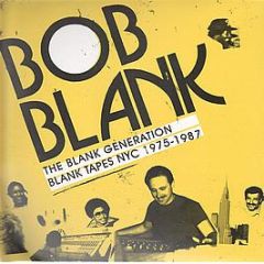 Bob Blank Presents - The Blank Generation - Strut