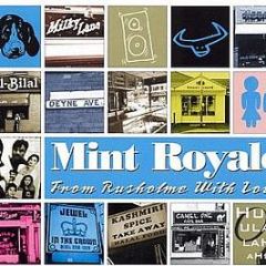 Mint Royale - From Rusholme With Love - Faith & Hope
