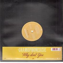 Gramophonedzie - Why Dont You - Positiva