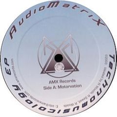 Audiomatrix - Technomusicology EP - Amx 2