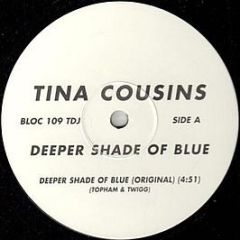 Tina Cousins - Deeper Shade Of Blue - Bloc