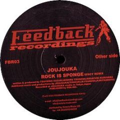 Joujouka - Rock Is Sponge - Feedback 3