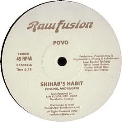 Povo - Shibab's Habit - Raw Fusion