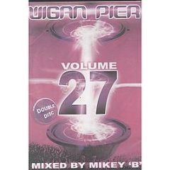 DJ Mikey B Presents - Wigan Pier Volume 27 - Wigan Pier