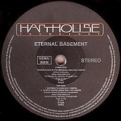 Eternal Basement - Nothing To Hold/Alien's Friend - Harthouse