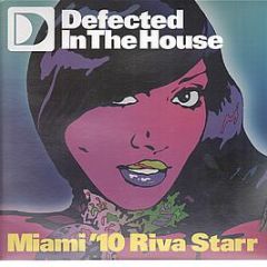 Defected Presents - Miami 2010 Riva Starr (EP2) - Ith Records