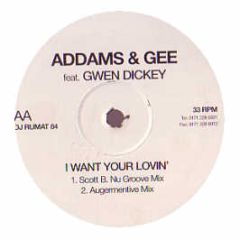 Addams & Gee - I Want Your Lovin - Rumour