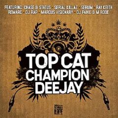 Top Cat - Top Cat Champion Deejay - Street Life