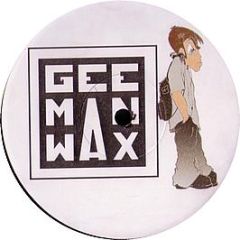 Beat People - What Must I Do - Gee Man Wax