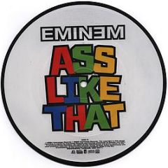 Eminem - Ass Like That (Picture Disc) - Shady Records
