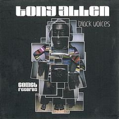 Tony Allen - Black Voices - Comet