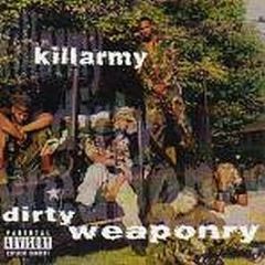 Killarmy - Dirty Weapon - Priority