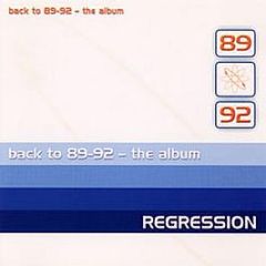 Regression Presents - Back To The Oldskool 89-92 - Origin