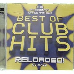 Various Artists - Best Of Club Hits (Reloaded!) - Ubl Music