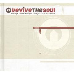 Various Artists - Revive The Soul - Revive The Soul