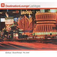 Various Artists - Destination Lounge - Las Vegas - Revive The Soul