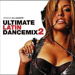 Various Artists - Ultimate Latin Dance Mix 2 - Ubl Music