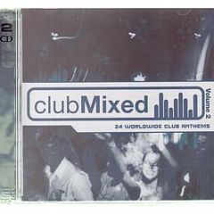 Various Artists - Clubmixed 2 - Clubmixed