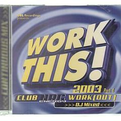 Various Artists - Work This! 2003 - Ubl Music