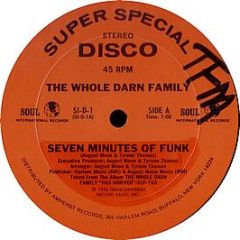 The Whole Darn Family - Seven Minutes Of Funk - Soul International