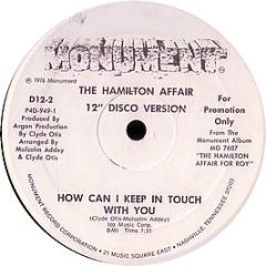 Hamilton Affair - How Can I Keep In Touch With You - Monument