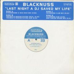 Blacknuss - Last Night A DJ Saved My Life - Satira