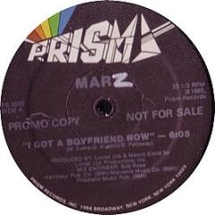 Marz - I Got A Boyfriend Now - Prism
