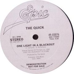 The Quick - One Light In A Blackout - Epic