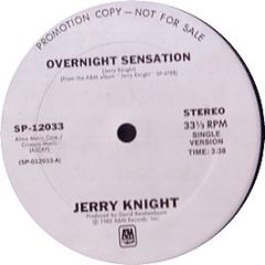 Jerry Knight - Overnight Sensation - A&M
