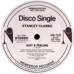 Stanley Clarke - Just A Feeling - Nemperor