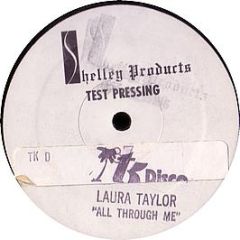 Laura Taylor - All Through Me - Tk Disco