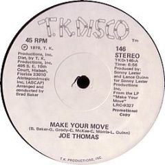 Joe Thomas - Make Your Move - Tk Disco