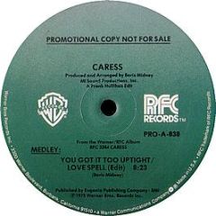 Caress - You Got It Too Uptight / Love Spell - Rfc Records