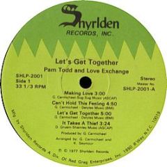 Pam Todd & Love Exchange - Let's Get Together - Shyrlden