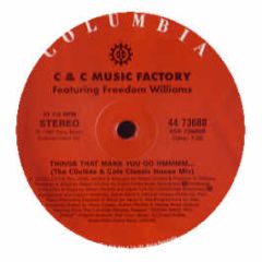 C&C Music Factory - Things That Make You Go Hmm - Columbia