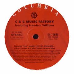 C&C Music Factory - Things That Make You Go Hmm - Columbia
