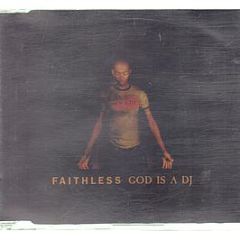 Faithless - God Is A DJ - Cheeky