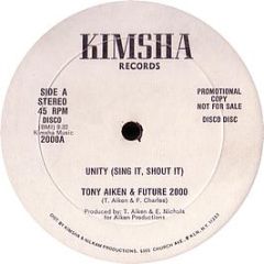 Tony Aiken & Future 2000 - Unity (Sing It, Shout It) - Kimsha