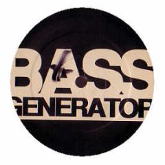 Bass Generator - Is The Clonk Alright - Bass Generator