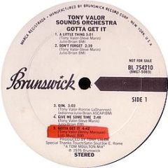 Tony Valor Sounds Orchestra - Gotta Get It - Brunswick