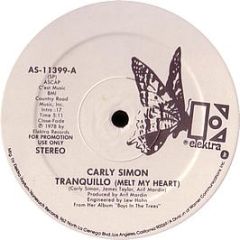 Carly Simon - Tranquilo (Melt My Heart) - Elektra