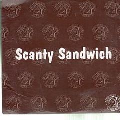 Scanty Sandwich - Because Of You - Southern Fried