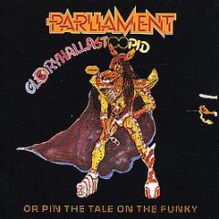 Parliament - Gloryhallastoopid - Casablanca